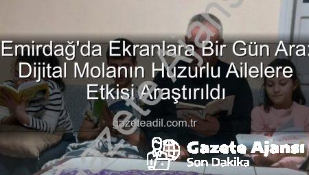 Emirdağ’da Dijital Detoks Uygulaması: ‘Ekranlara Bir Gün Ara’ Verildi, Aile Bağları Güçlendi