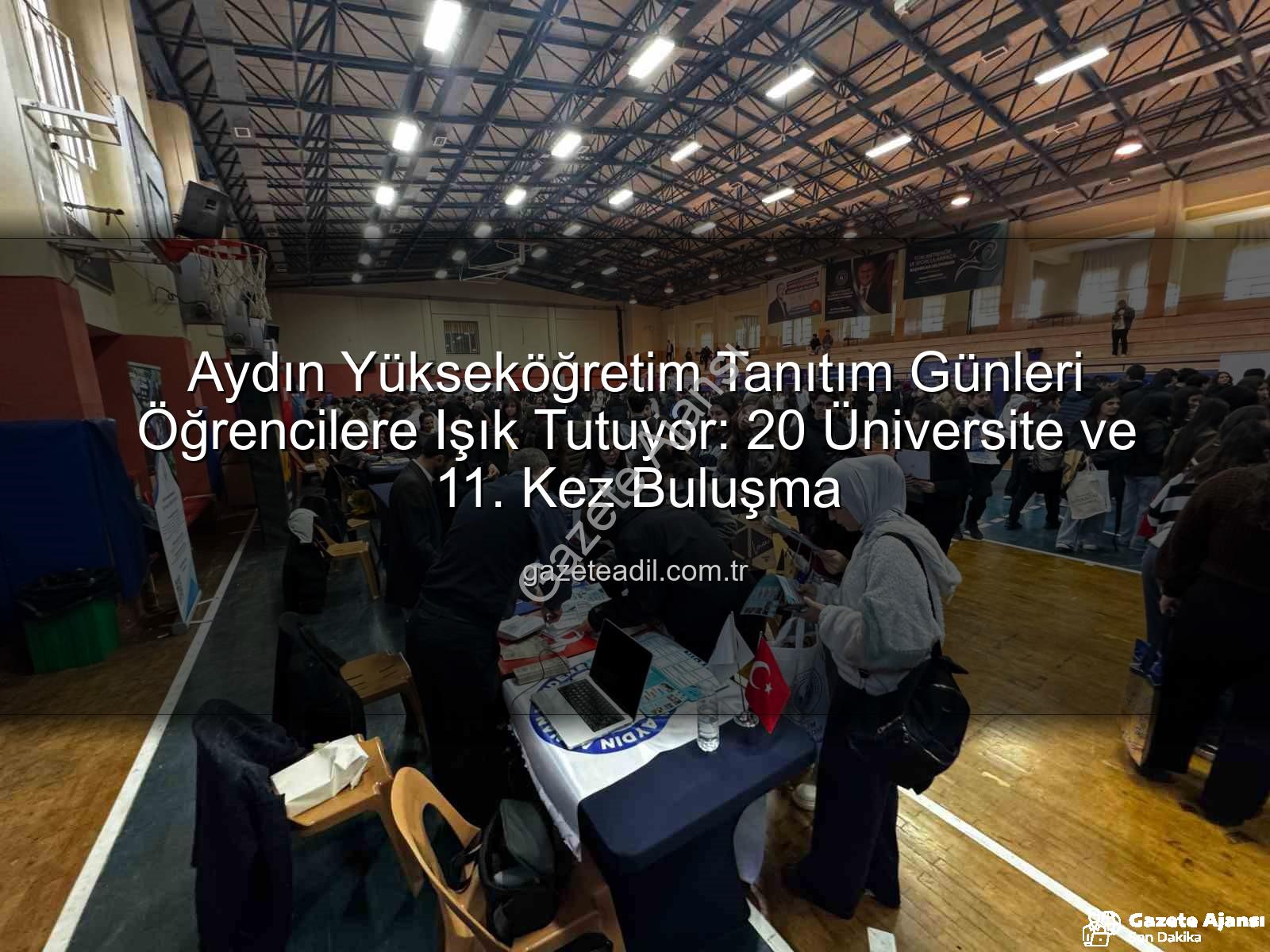Yükseköğretim Tanıtım Günleri - Aydın'da 11. Yükseköğretim Tanıtım Günleri Başladı: Öğrenciler Üniversitelerle Buluştu