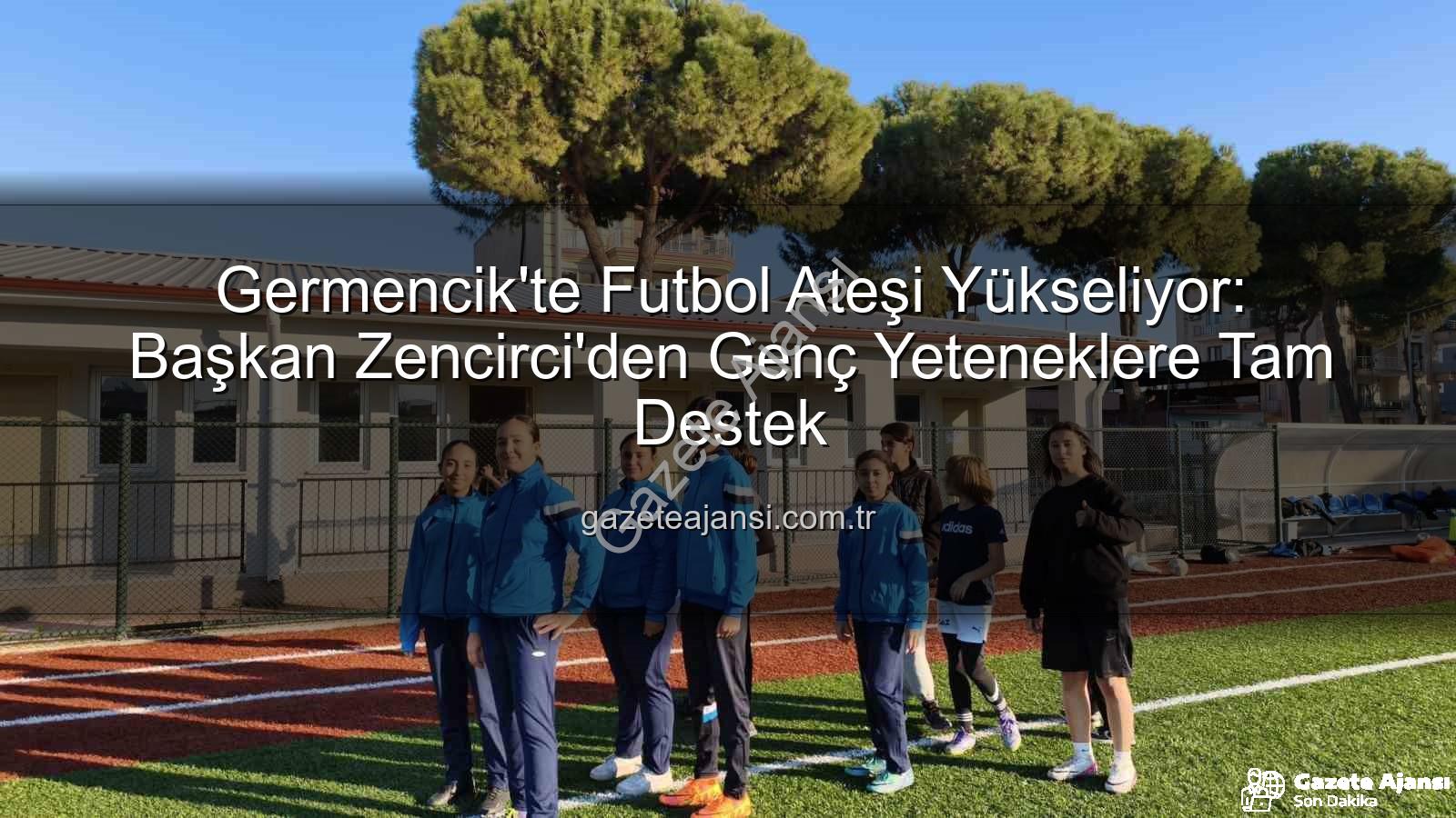 Germencik futbol kursları - Germencik'te Futbol Ateşi Yükseliyor: Başkan Zencirci'den Genç Yeteneklere Tam Destek