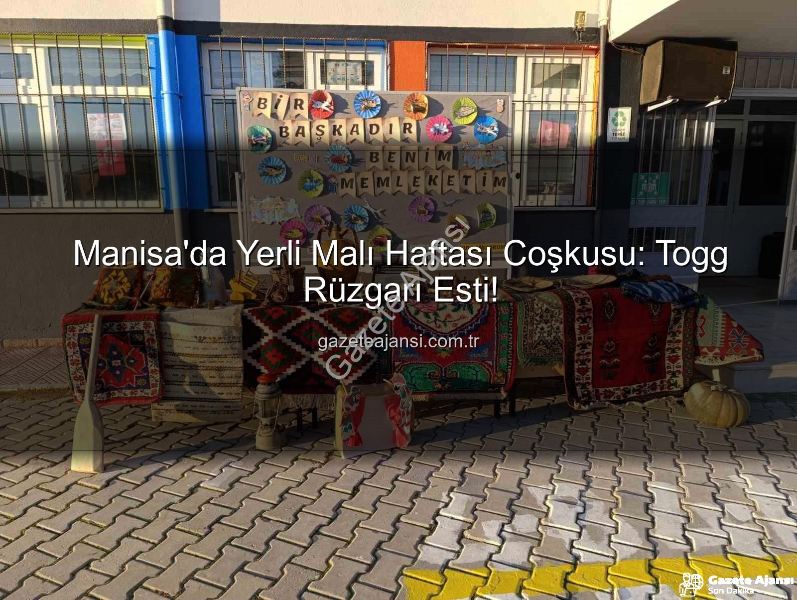 Yerli Malı Haftası - Manisa'da Yerli Malı Haftası Coşkusu: Togg Rüzgarı Esti!