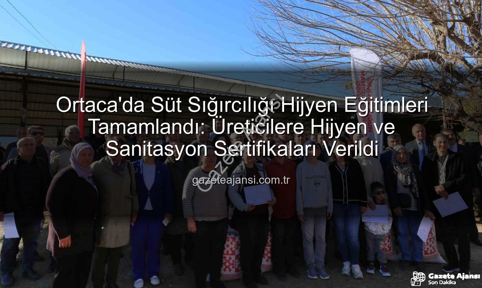 süt sığırcılığı hijyen - Ortaca'da Süt Sığırcılığı Hijyen Eğitimleri Tamamlandı: Üreticilere Hijyen ve Sanitasyon Sertifikaları Verildi