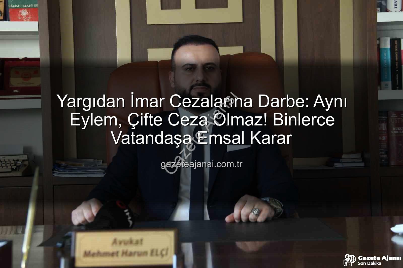 imar cezası - Yargıdan İmar Cezalarına Darbe: Aynı Eylem, Çifte Ceza Olmaz! Binlerce Vatandaşa Emsal Karar