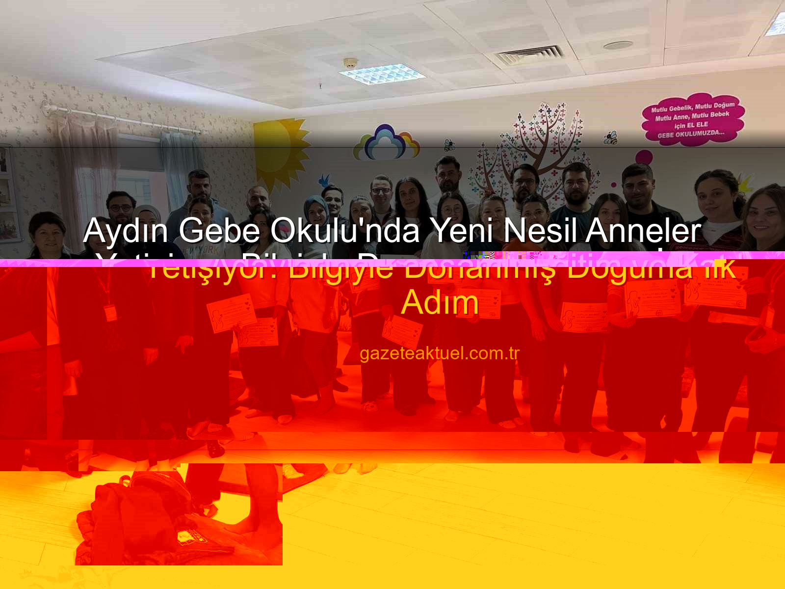Gebe Okulu - Aydın'da Gebe Okulu'nda Yeni Dönem: Anne Adaylarına Kapsamlı Eğitim ve Katılım Belgeleri